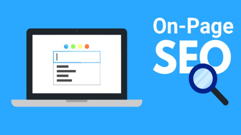 On Page SEO: What You Need to Know to Optimize Your Website On Page SEO: What You Need to Know to Optimize Your Website